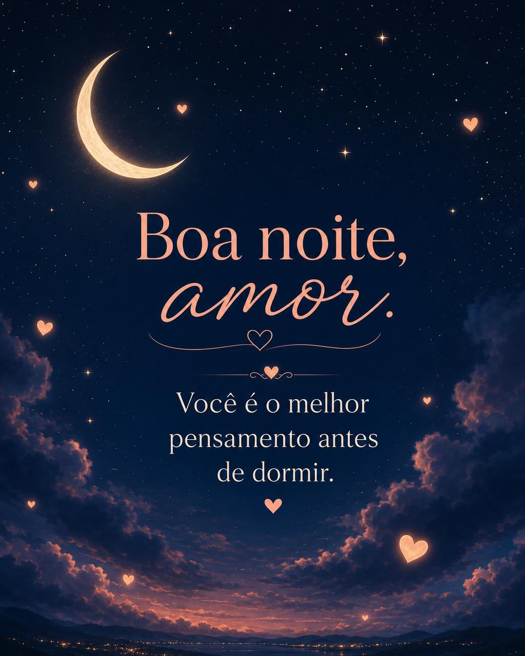 Boa noite, amor. Você é o melhor pensamento antes de dormir. - Frases de Impacto