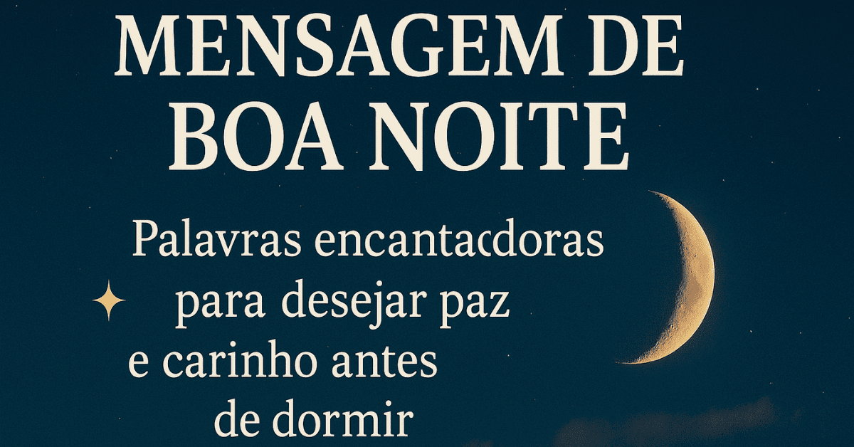 Mensagem de Boa Noite